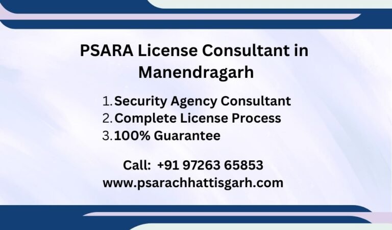 PSARA License in Manendragarh